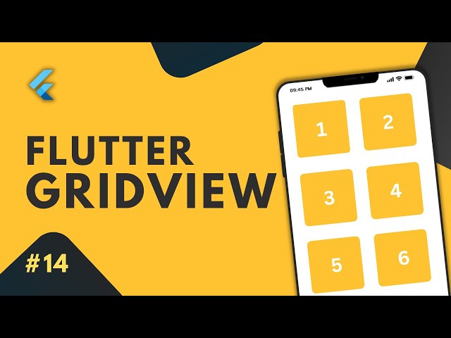 Mastering Flutter GridView Widget: A Simple and Detailed Guide