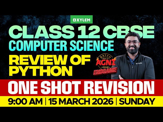 Class 12 CBSE Computer Science: Review of Python | One Short Revision | Xylem 12 CBSE
