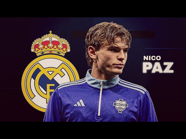 Nico Paz 2026 • The Masterclass Real Madrid Was Waiting For 🔥