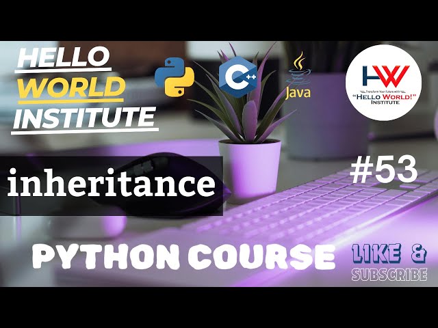 inheritance in python @helloworld_institute
