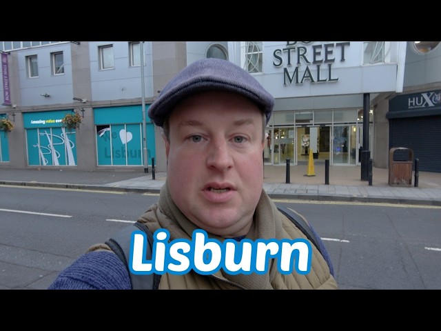 Lisburn - The final wee dander of the Northern Irish adventure! (Part 2)