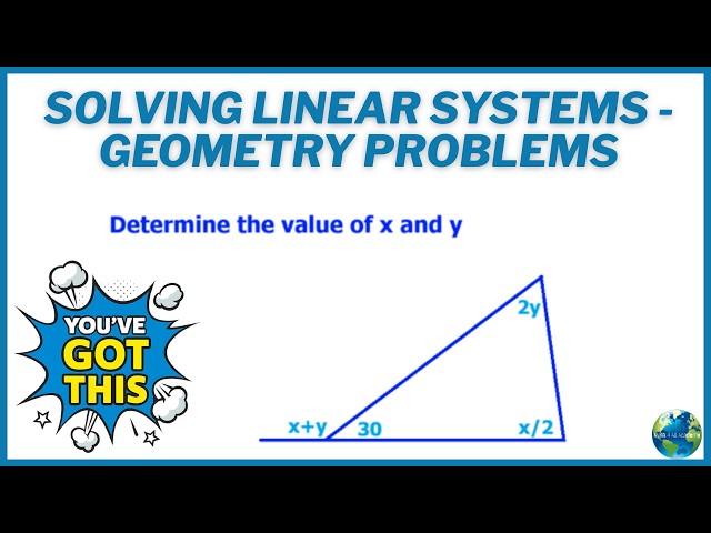 Solving Linear Systems - Geometry Problems