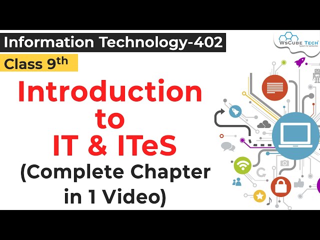 COMPLETE UNIT - Introduction to IT & ITeS Class 9 IT | Introduction to IT & ITeS IT Class 9 402