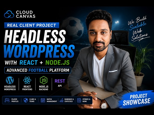Headless WordPress + React + Node.js | FootballTalento Platform Case Study (2026)