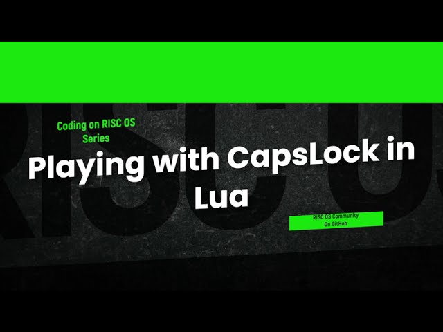 Playing with CapLock LED in Lua on RISC OS
