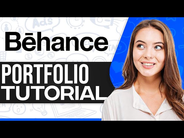 Behance Portfolio Tutorial 2026: How To Make Portfolio On Behance