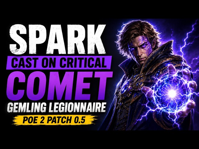 SPARK CAST ON CRITICAL COMET GEMLING LEGIONNAIRE BUILD GUIDE | POE 2 PATCH 0.5