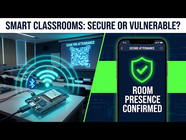 Anti-Spoofing Attendance Projects: Wi-Fi/BLE Radar, Dynamic QR, & Ultrasonic Geofencing
