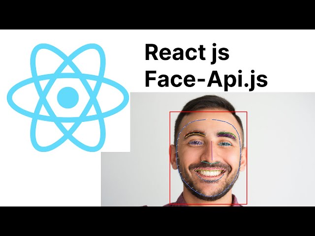 React Js - Face Api Js  | Face Detections and expression