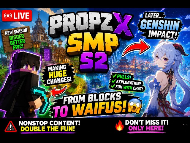 🔴 LIVE | PropzX SMP S2 is Getting HUGE Updates! 🚀 New Features, Builds & More! | #minecraft
