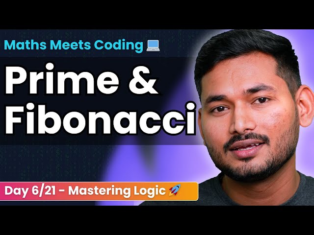 Solving Prime & Fibonacci Problems 🧠 | Day 6/21 of Problem Solving with JS 🚀