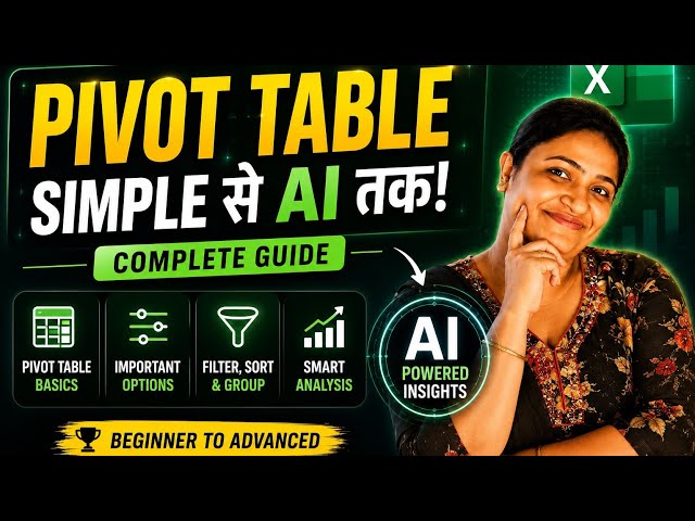 Pivot Table Complete Tutorial in Excel | Learn All Important Options from Simple to AI | Excel Hindi