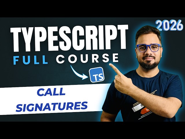 TypeScript Tutorial #27 - Call Signatures in TypeScript