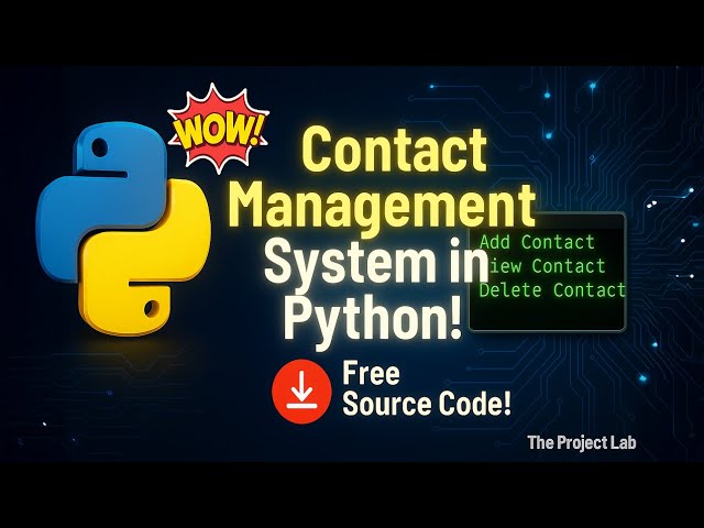 Contact Management System in Python 🔥 | Free Source Code
