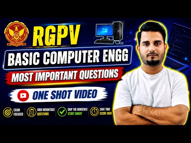 RGPV Basic Computer Engineering Most Important Questions | One Shot Revision | B.Tech 1st Year
