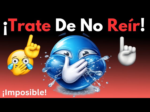 SI TE RÍES PIERDES 4 NIVEL  😈💥 [99.9888%  IMPOSIBLE NO REÍRSE] 😂 Videos De Risa Muy Graciosos 2026