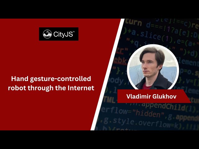 Vladimir Glukhov - Hand gesture-controlled robot through the Internet