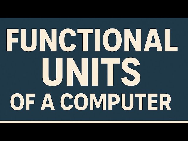 Functional Units of Computer 💻 | Simple Explanation for Students | COA Unit 1 | #rgpv