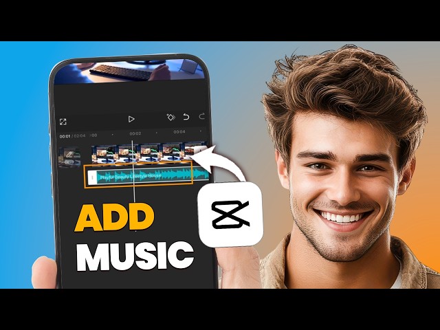 How to Add Music in CapCut (Step-by-Step Guide for Beginners)