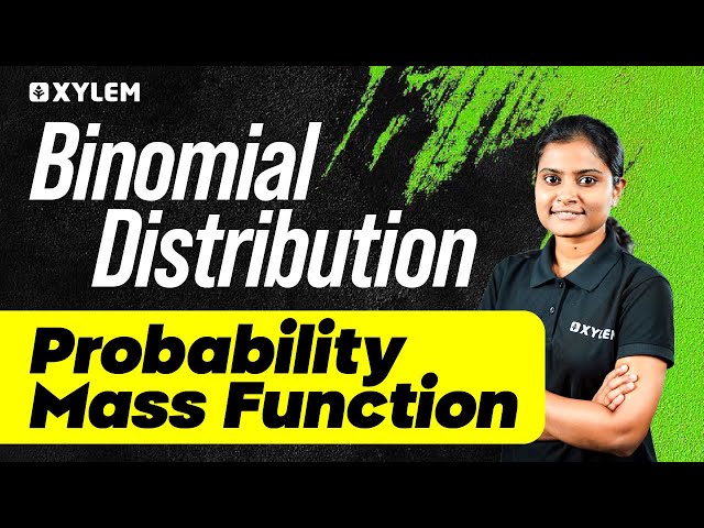 Binomial Distribution-probability Mass Function | Xylem Plus Two Commerce