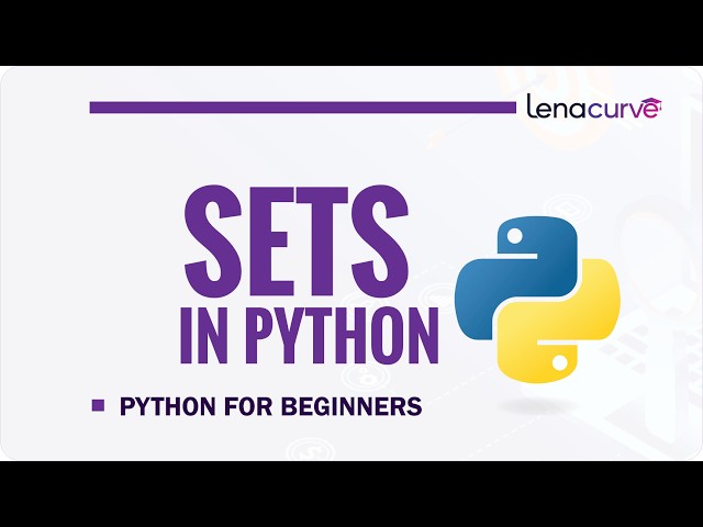 Python Sets Tutorial for Beginners | Learn Sets in Python from Scratch