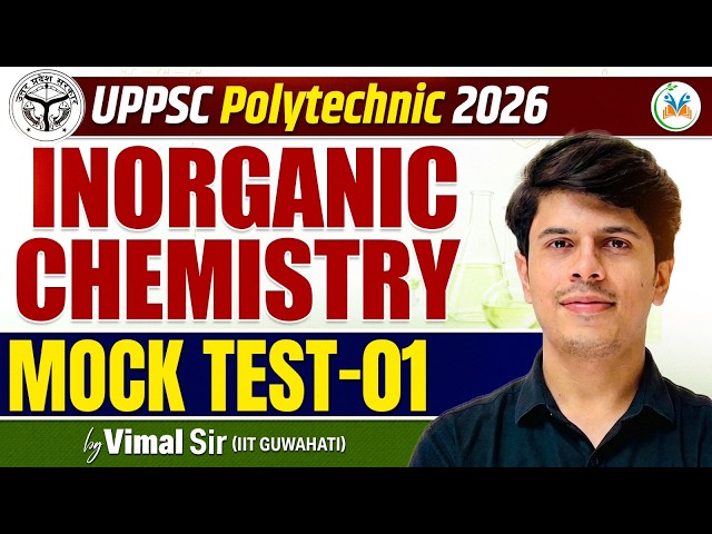 up polytechnic lecturer 2026 | Inorganic Chemistry Model Paper-03|UP PGT Chemistry 2026 By Vimal Sir