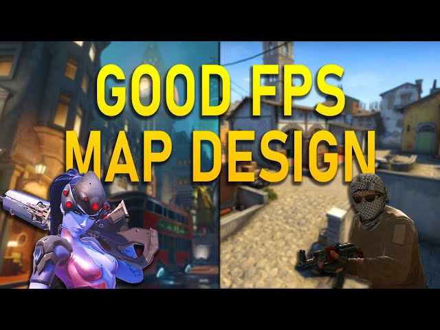 WHAT MAKES A GOOD COMPETITIVE FPS MAP ? - A MAP DESIGN ANALYSIS