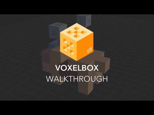 Voxelbox Video Walkthrough