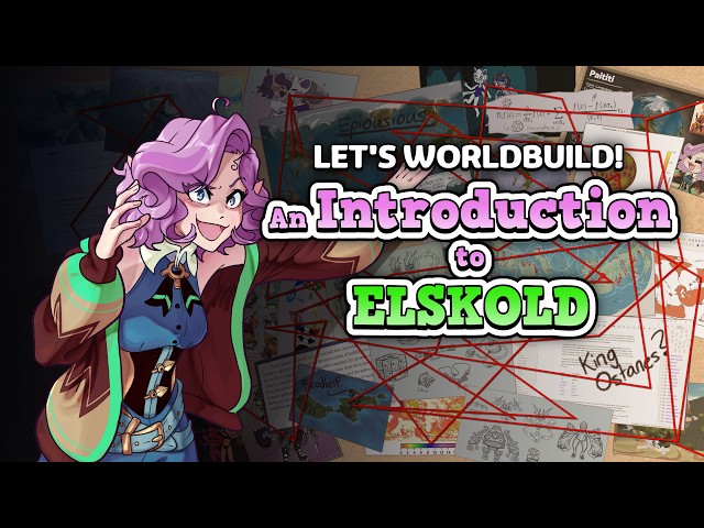 Let's Worldbuild! An Introduction to Elskold