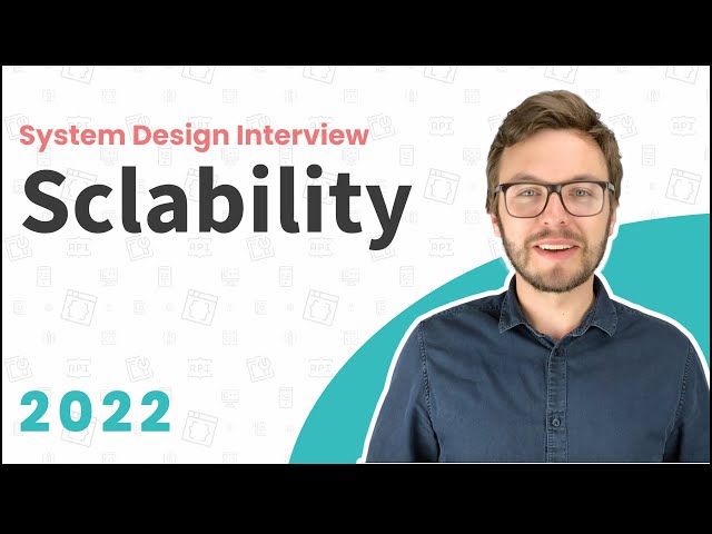 Scalability | System Design Interview Basics 2022