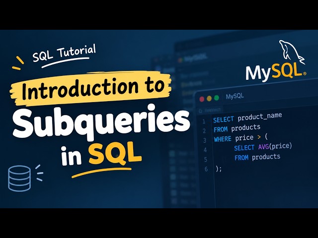 Introduction to Subqueries in SQL | SQL Tutorial for Beginners (MySQL)