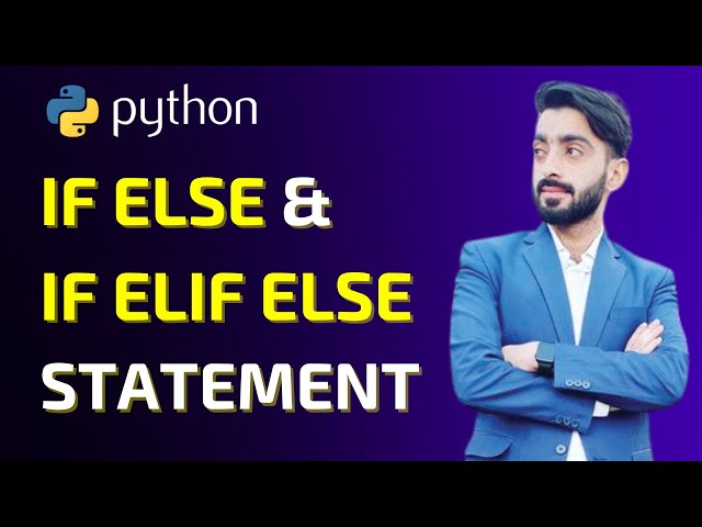 24 - If and if elif else statement in python | very important , defined each and everything in video