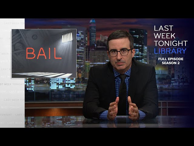 S2 E16: Bail, FIFA Update & China Hack: Last Week Tonight with John Oliver