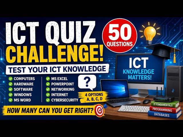 50 Important ICT Quiz Questions | Test Your ICT Knowledge | Computer MCQs