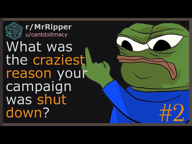 DND Players, What was the craziest reason your campaign was shut down?  🅿️2 #dnd