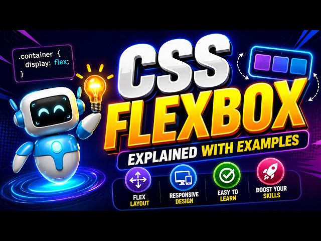 CSS Flexbox Tutorial for Beginners | Flex Container, Flex Direction, Flex Wrap & Justify Content