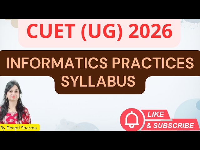 CUET UG 2026 Informatics Practices Syllabus #cuetug2026 #cuet2026 #cuetug #cuetexam #cuetexam2026