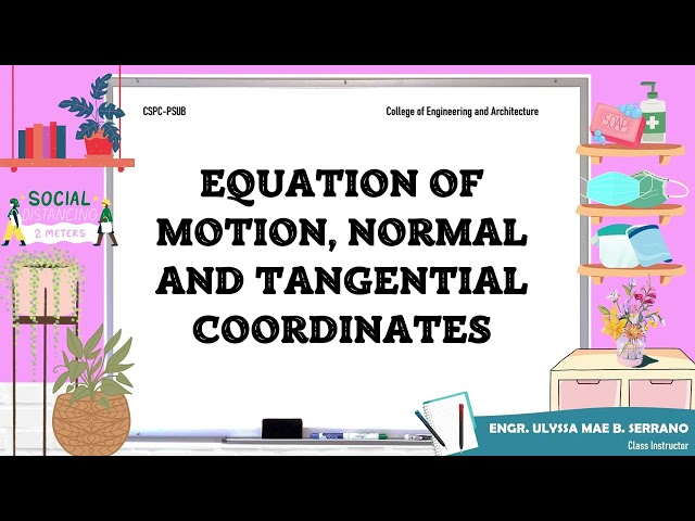 6 EQUATION OF MOTION | KINETICS OF PARTICLE