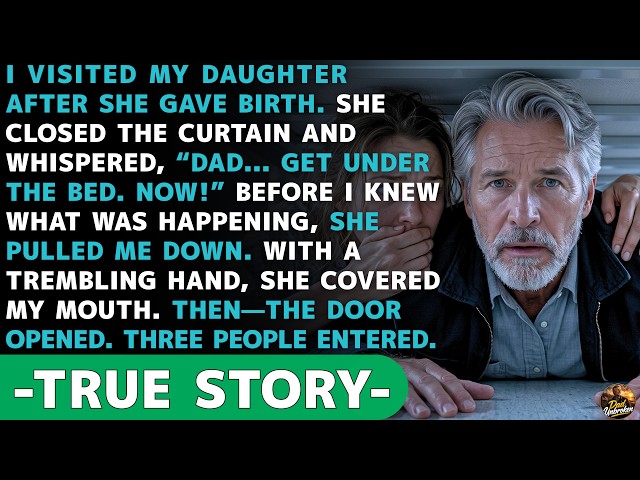 Seconds After Giving Birth, My Daughter Said, “Dad, Hide Under The Bed!”—Then Three People Walked In