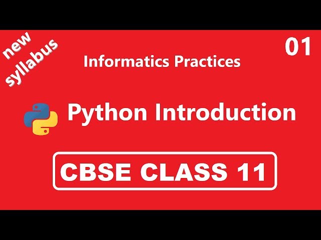 #1 Informatics Practices Introduction to python class 11- Saurav Kumar
