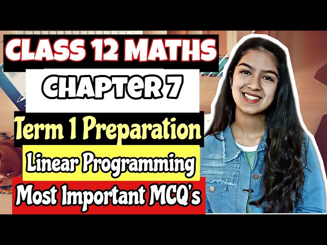Class 12 Maths Chapter 7 Linear Programming Most Important MCQ's For Term 1 Boards CBSE |