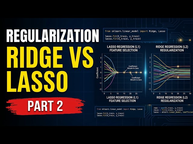 Supervised Machine Learning Modelling: Part 2: Ridge Regression vs Lasso Regression