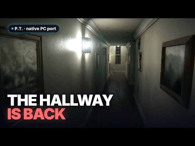 PT PC Port: Kojima's P.T. Now Runs Natively (Not Emulated)