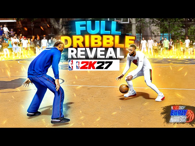 NBA 2K27 DRIBBLING IS DIFFERENT… EVERYTHING You Need to Know! 🤯