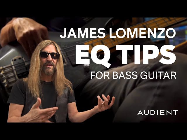 EQ Tips for Bass Guitar - James LoMenzo's Guide To Recording Bass - Part 2