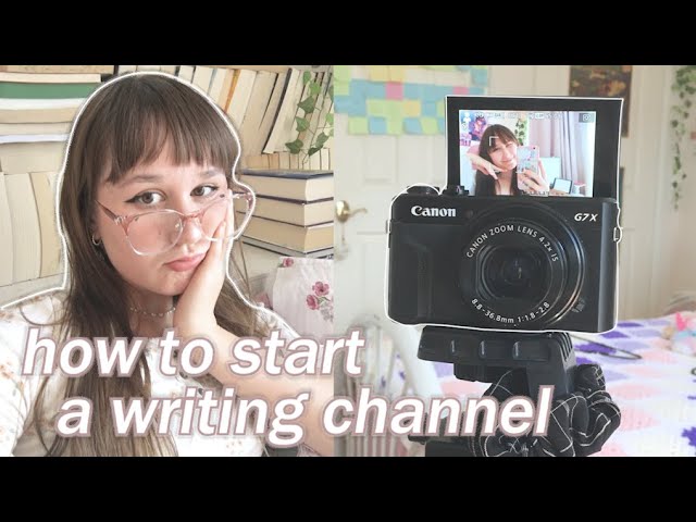 how to start a authortube channel! why you should start a writing youtube channel! + tips (ep.22)