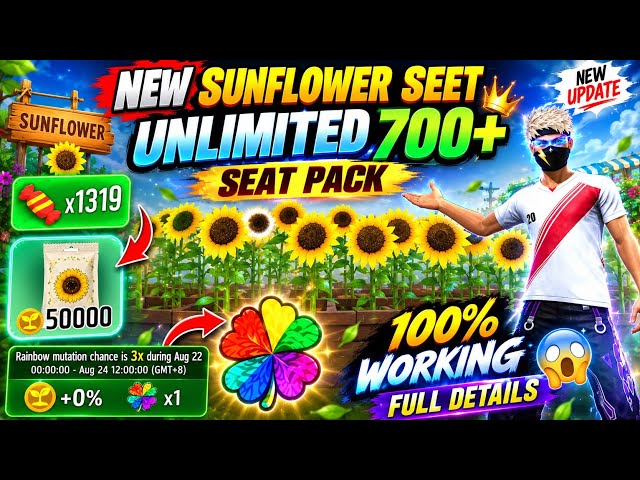FREE FIRE FREE GARDEN   NEW SUNFLOWER SEET UNLIMITED700+😱SEAT PACK FULL DETAILS 😱CRAFT LAND MAP