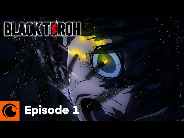 BLACK TORCH Episode 1 SUB/DUB | The Future Is in Our Hands
