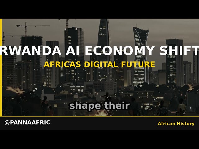 Rwanda's AI Revolution: Africa's Digital Future