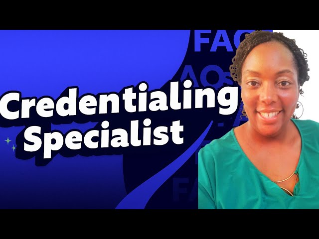 What Is a Credentialing Specialist? Full Breakdown for Beginners